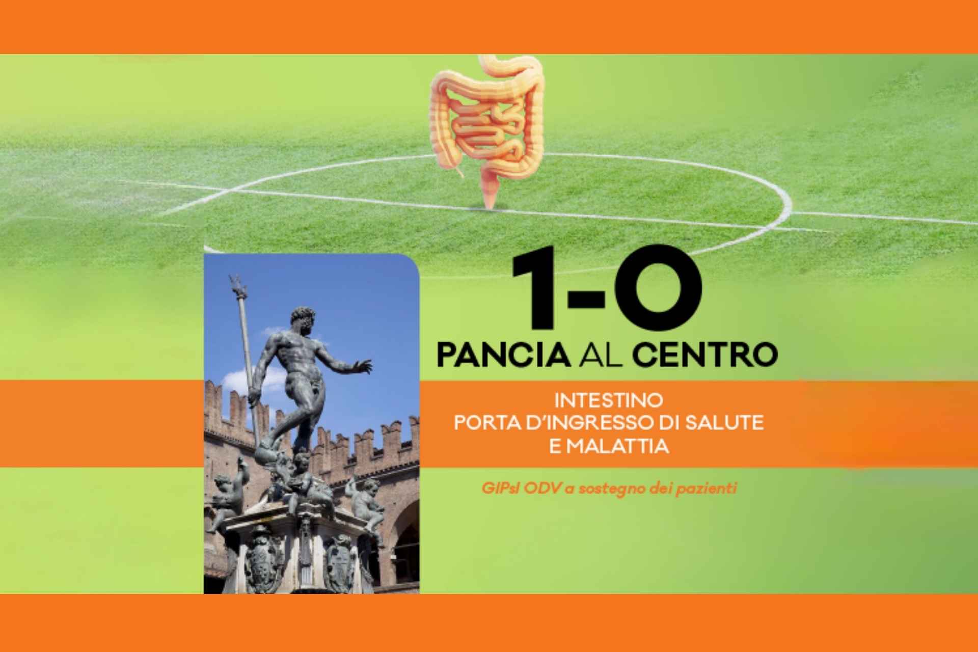 1-0 Pancia al Centro: intestino porta d’ingresso di salute e malattia